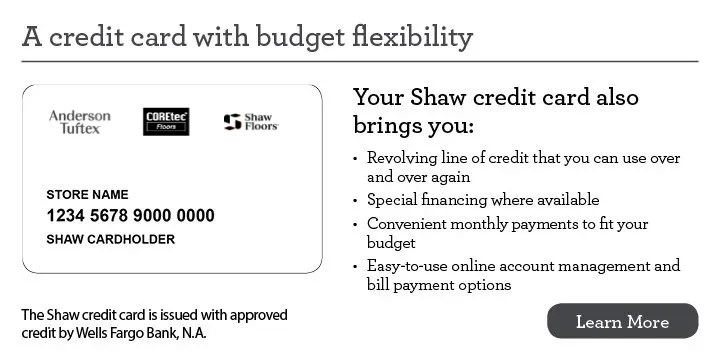 ShawCard-LearnMore Financing card | Anderson Custom Carpeting